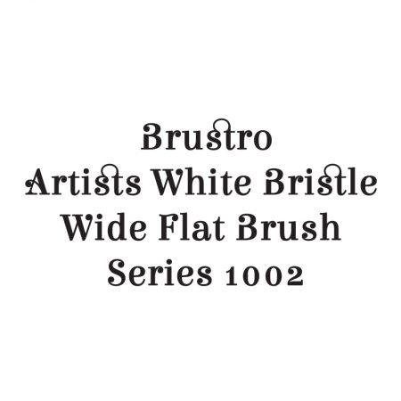Brustro Artists White Bristle Wide Flat Brush Series 1002