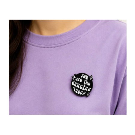 Enamel Brooch Pin you are the dancing Queen